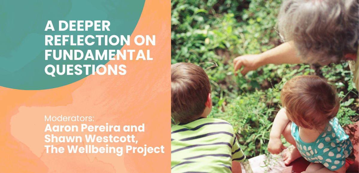 Orange and teal graphic reads "A Deeper Reflection on Fundamental Questions." Right side shows a child and an adult observing greenery, suggesting curiosity.