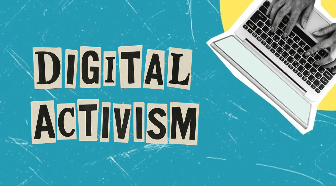 A banner that reads 'Digital Activism'